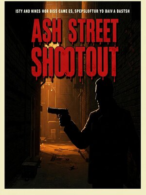 cover image of The ash street shootout
